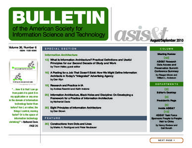 BULLETIN of the American Society for Information Science and Technology August/September 2010 Volume 36, Number 6