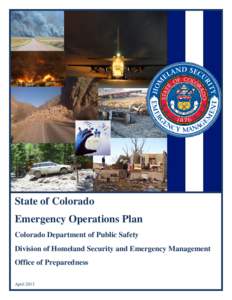    State of Colorado Emergency Operations Plan Colorado Department of Public Safety Division of Homeland Security and Emergency Management
