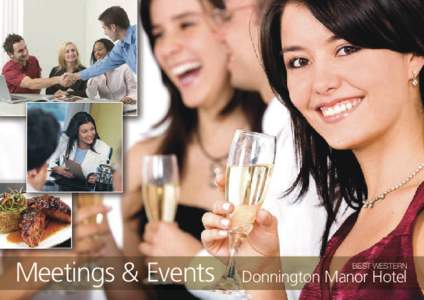 Meetings & Events  BEST WESTERN Donnington Manor Hotel