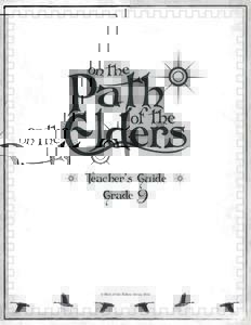 Teacher’s Guide Grade 9 © Path of the Elders Group 2010  CONTENTS