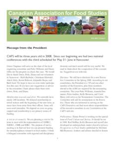 Canadian Association for Food Studies  Fall 2007, Issue 4 Message from the President