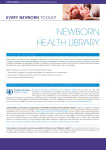 EVERY NEWBORN: AN ACTION PLAN TO END PREVENTABLE DEATHS  EVERY NEWBORN TOOLKIT NEWBORN HEALTH LIBRARY