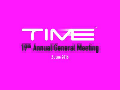 th 19 Annual General Meeting 2 June 2016 2015 AT A GLANCE Strong revenue growth across Wholesale, Enterprise and SME & Consumer businesses.