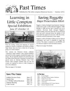 Past Times Published by The Little Compton Historical Society ~ Summer 2014 Learning in Little Compton Special Exhibition