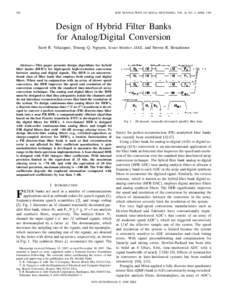956  IEEE TRANSACTIONS ON SIGNAL PROCESSING, VOL. 46, NO. 4, APRIL 1998 Design of Hybrid Filter Banks for Analog/Digital Conversion