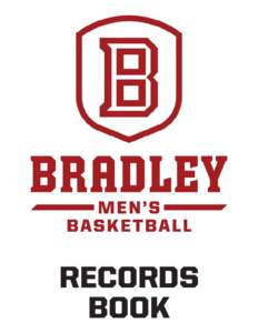 Bradley University / Roger Phegley / Bradley Braves / Joe Billy McDade / Al Smith / Pekin /  Illinois / 100 Legends of the IHSA Boys Basketball Tournament / Illinois / Peoria metropolitan area / Peoria /  Illinois