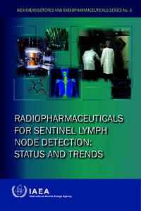 Radiopharmaceuticals for sentinel lymph node detection : status and trends