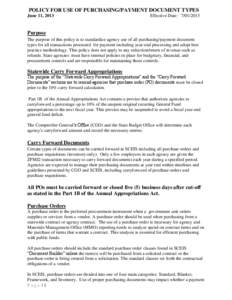 POLICY FOR USE OF PURCHASING/PAYMENT DOCUMENT TYPES June 11, 2013 Effective Date: [removed]Purpose