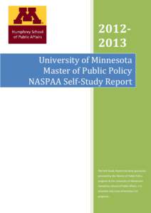 University of Minnesota     Master of Public Policy    NASPAA Self-Study Report
