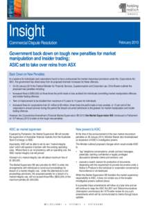 Insight Commercial Dispute Resolution February[removed]Government back down on tough new penalties for market