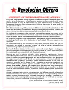 ¿QUIÉNES SON LOS VERDADEROS CRIMINALES EN LA MINERÍA? El Gobierno Santos mediante leyes ha declarado criminales a los mineros informales. Contra tan macabro atropello, los mineros se han lanzado al paro, porque han en