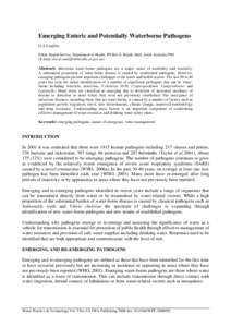 Emerging Enteric and Potentially Waterborne Pathogens D.A.Cunliffe Public Health Service, Department of Health, PO Box 6, Rundle Mall, South AustraliaE-mail: )