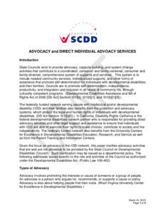 ADVOCACY and DIRECT INDIVIDUAL ADVOACY SERVICES Introduction State Councils exist to provide advocacy, capacity building, and system change activities that contribute to a coordinated, consumer and family-centered, consu