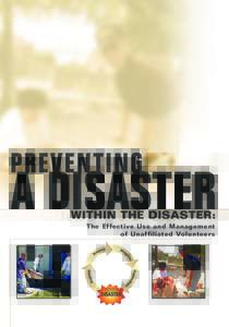 Disaster preparedness / Humanitarian aid / Occupational safety and health / National Voluntary Organizations Active in Disaster / Citizen Corps / Disaster / Volunteering / Federal Emergency Management Agency / Katrina Aid Today / Public safety / Management / Emergency management