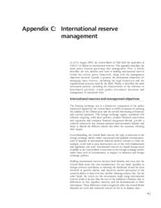 Appendix C: International reserve management As of 15 August 2005, the Central Bank of Chile held the equivalent of US$[removed]billion in international reserves. This appendix describes the main policy features governing 