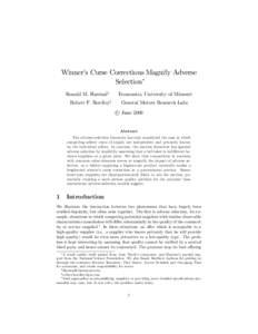 Winner’s Curse Corrections Magnify Adverse Selection Ronald M. Harstady Robert F. Bordleyz  Economics, University of Missouri