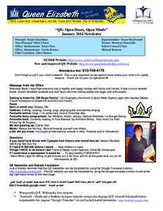 “QE: Open Doors, Open Minds” January 2014 Newsletter Principal- Kateri Deschênes Vice-Principal- Mark Cruise Office Administrator- Suzie Clost Office Administrator- Carole Bouros
