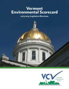 Vermont Environmental Scorecard[removed]Legislative Biennium Vermont Environmental Scorecard
