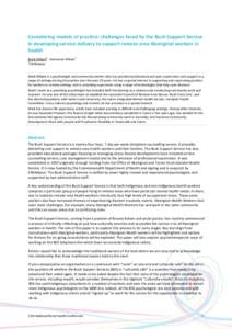 Considering models of practice: challenges faced by the Bush Support Service in developing service delivery to support remote area Aboriginal workers in health