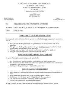 L AW O FFICES OF M ARK P ESTRONK , P.C. T HE T RAVEL L AW O FFICE 910 S EVENTEENTH S TREET , N.W. S UITE 800 W ASHINGTON , DC 20006 -------