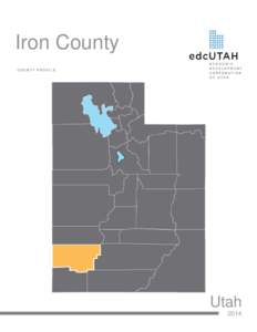 Iron County COUNTY PROFILE Utah 2014