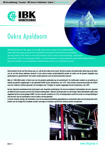 I BK Air conditioning | Toscanair | I BK S er vice & Onde r houd | C om re v | I BK Koudet echnie k  Oukro Apeldoorn IBK Koudetechniek: Een pijler van de IBK Groep met A-status in de onafhankelijke markt. Wij ontwerpen, 