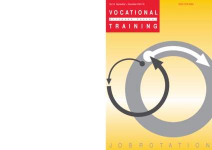 ISSN[removed]No 24 September – December 2001/III The European Journal Vocational Training is published three times a year in four languages (DE, EN, ES, FR).