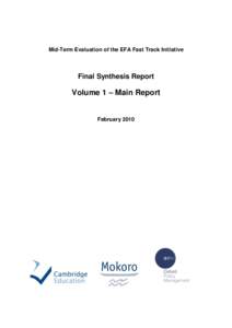 Mid-Term Evaluation of the EFA Fast Track Initiative  Final Synthesis Report Volume 1 – Main Report