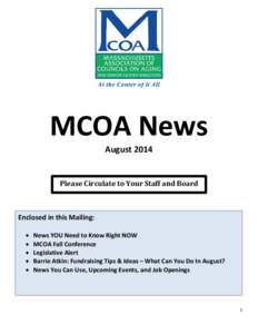 MCOA News August 2014 Please Circulate to Your Staff and Board  Enclosed in this Mailing: