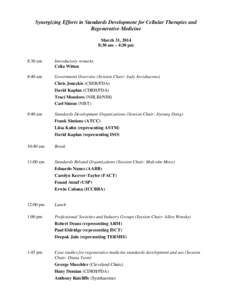 Public Workshop: Synergizing Efforts in Standards Development for Cellular Therapies and Regenerative Medicine Products - Agenda