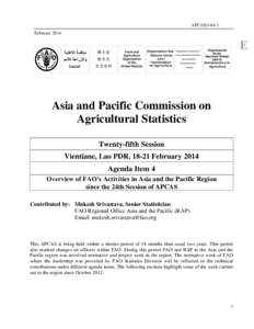 APCAS[removed]February 2014 Asia and Pacific Commission on Agricultural Statistics Twenty-fifth Session