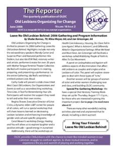 The Reporter  The quarterly publication of OLOC Old Lesbians Organizing for Change Volume 16 Issue 2
