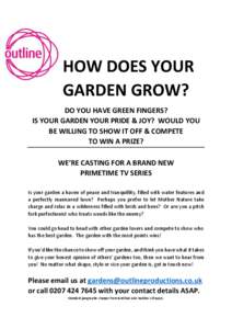 HOW DOES YOUR GARDEN GROW? DO YOU HAVE GREEN FINGERS?