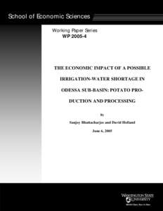 School of Economic Sciences Working Paper Series WPTHE ECONOMIC IMPACT OF A POSSIBLE IRRIGATION-WATER SHORTAGE IN