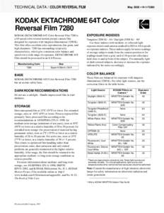 May 2005 • H-1-7280t  TECHNICAL DATA / COLOR REVERSAL FILM KODAK EKTACHROME 64T Color Reversal Film 7280
