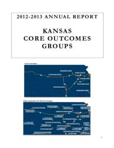 [removed] A N N UA L R E P O RT  KANSAS CORE OUTCOMES GROUPS