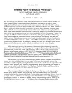 Native American history / Cherokee / Dawes Commission / Trail of Tears / Blood quantum laws / Native Americans in the United States / Five Civilized Tribes / Cherokee freedmen controversy / William Clyde Thompson / Cherokee Nation / History of North America / Southern United States