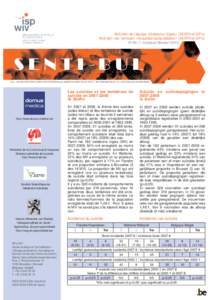 BULletin de l’équipe «Médecins Vigies» (SENTInel GP’s) BULletin van het team «Huisartsenpeilpraktijken» (SENTInel GP’s) N°/Nr 1 | Octobre/Oktober 2010 SENTI-BUL E.R.: JOHAN PEETERS | DIRECTEUR GÉNÉRAL/ALGE