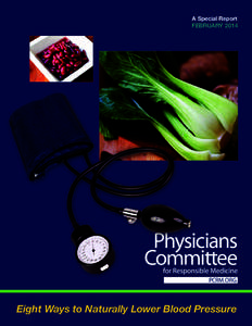 A Special Report FEBRUARY 2014 Eight Ways to Naturally Lower Blood Pressure  A Special Report