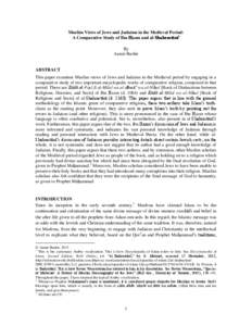 Muslim Views of Jews and Judaism in the Medieval Period: A Comparative Study of Ibn Ḥazm and al-Shahrastānī1 By Aamir Bashir  ABSTRACT