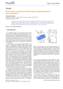 Physics 3, [removed]Trends Fermi-surface reconstruction and the origin of high-temperature superconductivity Michael R. Norman