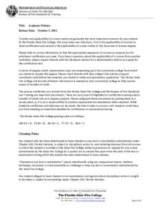 DEPARTMENT OF FINANCIAL SERVICES Division of State Fire Marshal Bureau of Fire Standards & Training Title: Academic Policies Release Date: October 1, 2012