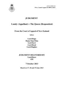[2013] UKPC 28 Privy Council Appeal No 0094 of 2012 JUDGMENT Lundy (Appellant) v The Queen (Respondent) From the Court of Appeal of New Zealand