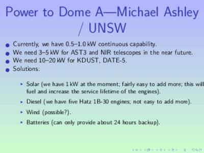 Power to Dome A—Michael Ashley / UNSW • • • •