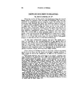 CRIPPLED CHILDREN IN OKLAHOMA By Earl D. McBride, M. D.+ When the writer of this article was discharged from the United States Army in J a n u a r y 1919, he came to Oklahoma City with the intention of practicing general