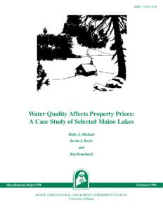 ISSN[removed]Water Quality Affects Property Prices: A Case Study of Selected Maine Lakes Holly J. Michael Kevin J. Boyle