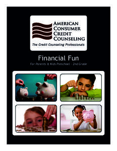 Financial Fun  For Parents & Kids Preschool - 2nd Grade Financial Fun