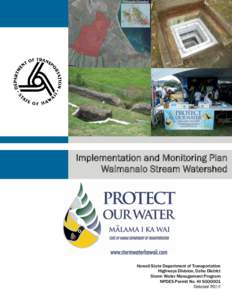 Implementation and Monitoring Plan Waimanalo Stream Watershed Hawaii State Department of Transportation Highways Division, Oahu District Storm Water Management Program