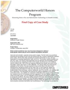 The  Computerworld  Honors   Program     Honoring  those  who  use  Information  Technology  to  benefit  society      Final  Copy  of  Case  Study  