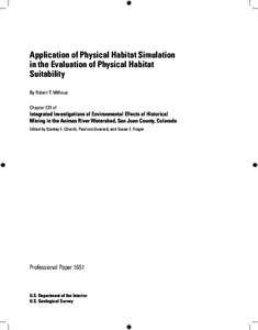 Application of Physical Habitat Simulation in the Evaluation of Physical Habitat Suitability By Robert T. Milhous Chapter E21 of